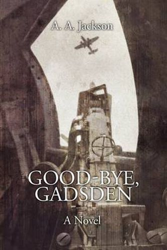 Cover image for Good-Bye, Gadsden