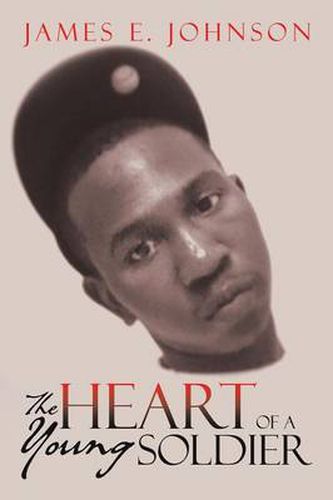 Cover image for The Heart of a Young Soldier