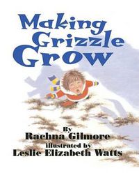 Cover image for Making Grizzle Grow