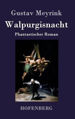 Walpurgisnacht: Phantastischer Roman