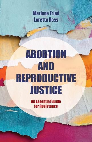 Cover image for Abortion and Reproductive Justice