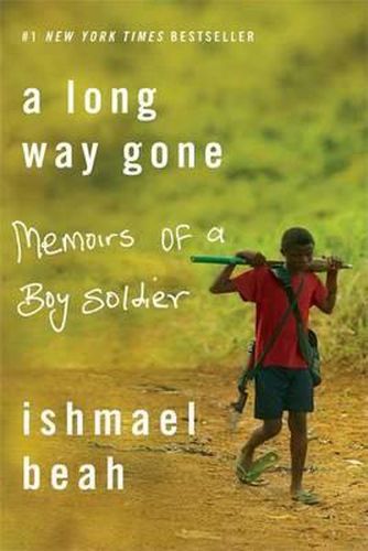 Cover image for A Long Way Gone: Memoirs of a Boy Soldier