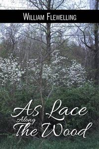 Cover image for As Lace Along the Wood