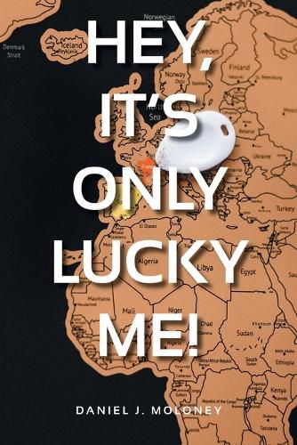 Cover image for Hey, it's only lucky me!