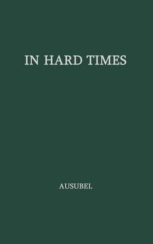 Cover image for In Hard Times: Reformers Among the Late Victorians