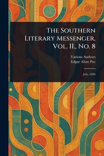 Cover image for The Southern Literary Messenger, Vol. II., No. 8