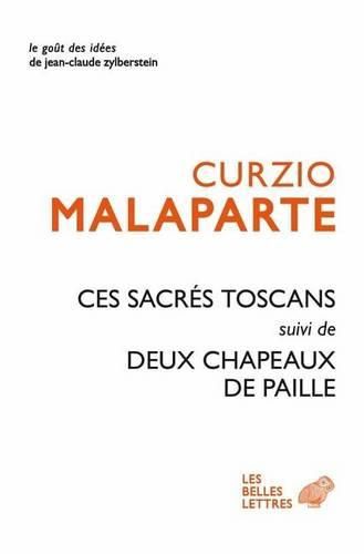 Cover image for Ces Sacres Toscans Suivi de Deux Chapeaux de Paille d'Italie