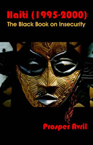 Cover image for Haiti (1995-2000): The Black Book on Insecurity