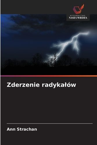 Cover image for Zderzenie radykalow