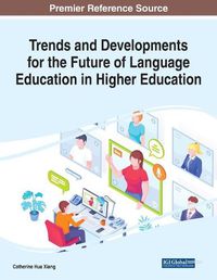 Cover image for Trends and Developments for the Future of Language Education in Higher Education