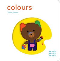 Cover image for Touchthinklearn: Colors: (Early Learners book, New Baby or Baby Shower Gift)