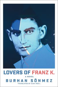 Cover image for Lovers of Franz K.