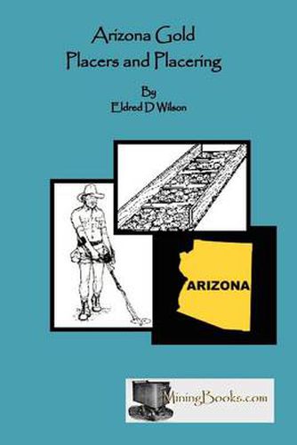 Cover image for Arizona Gold Placers and Placering