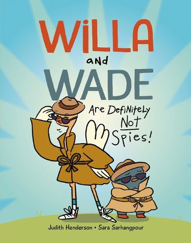 Cover image for Willa and Wade Are Definitely Not Spies