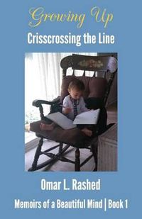 Cover image for Growing Up: Crisscrossing the Line