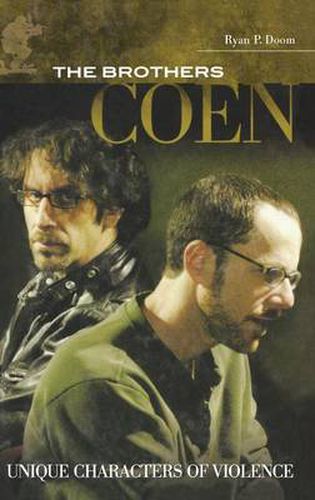 The Brothers Coen: Unique Characters of Violence