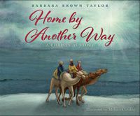 Cover image for Home by Another Way: A Christmas Story
