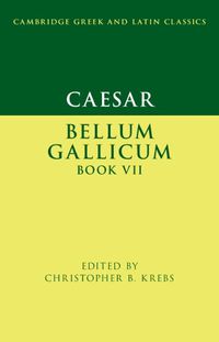 Cover image for Caesar: Bellum Gallicum Book VII