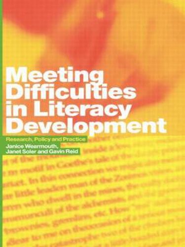 Cover image for Meeting Difficulties in Literacy Development: Research, Policy and Practice