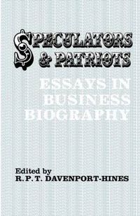 Cover image for Speculators and Patriots: Essays in Business Biography