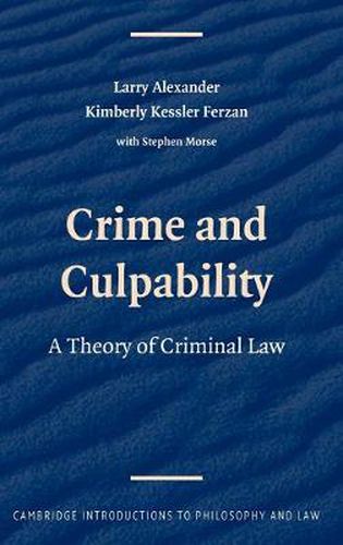 Cover image for Crime and Culpability: A Theory of Criminal Law