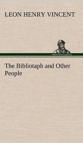 The Bibliotaph and Other People