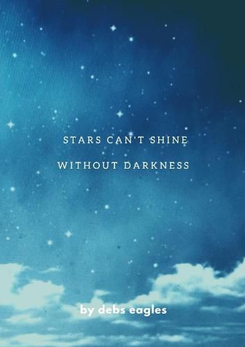 Cover image for stars cant shine without darkness