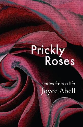 Cover image for Prickly Roses: Stories from a Life