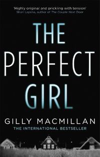 Cover image for The Perfect Girl: The gripping thriller from the Richard & Judy bestselling author of THE NANNY