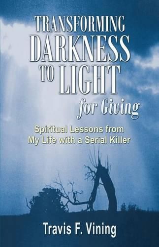 Cover image for Transforming Darkness To Light, for Giving