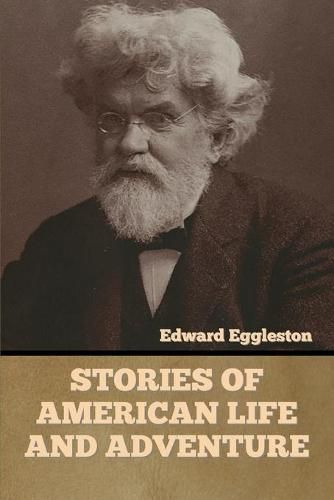 Cover image for Stories of American Life and Adventure