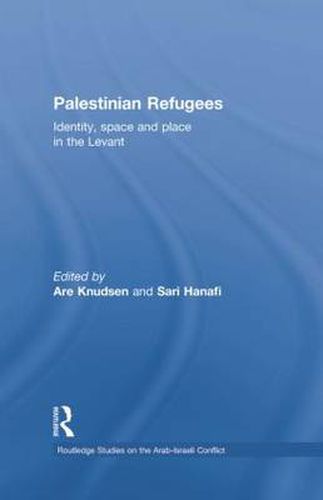 Cover image for Palestinian Refugees: Identity, Space and Place in the Levant