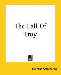 Cover image for The Fall Of Troy