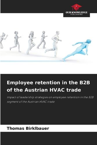 Cover image for Employee retention in the B2B of the Austrian HVAC trade