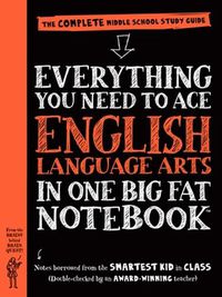 Cover image for Everything You Need to Ace English Language Arts in One Big Fat Notebook 