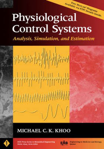 Cover image for Physiological Control Systems: Analysis, Simulation, and Estimation