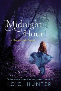 Cover image for Midnight Hour: A Shadow Falls Novel