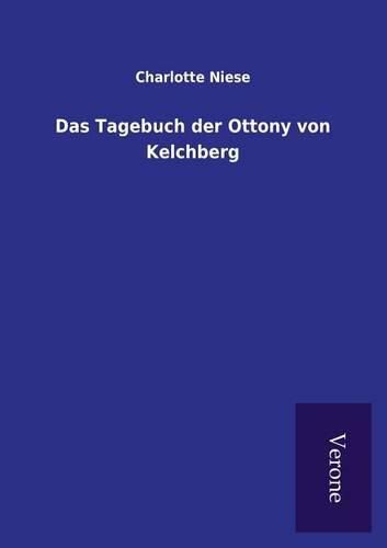 Cover image for Das Tagebuch der Ottony von Kelchberg