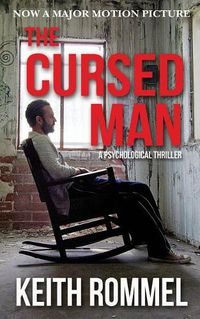 Cover image for The Cursed Man: A Psychological Thriller