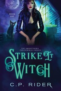 Cover image for Strike It Witch