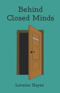 Cover image for Behind Closed Minds