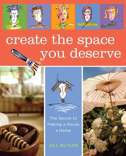 Cover image for Create the Space You Deserve: An Artistic Journey To Expressing Yourself Through Your Home