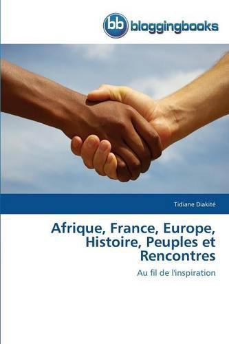 Cover image for Afrique, France, Europe, Histoire, Peuples Et Rencontres