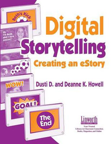 Cover image for Digital Storytelling: Creating an eStory
