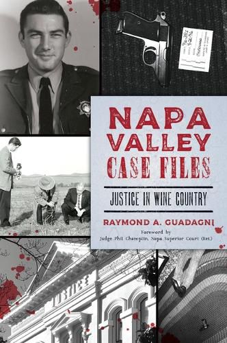 Cover image for Napa Valley Case Files: Justice in Wine Country