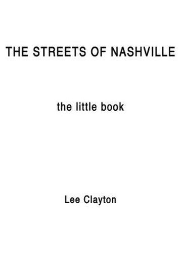 Cover image for The Streets of Nashville - The Little Book