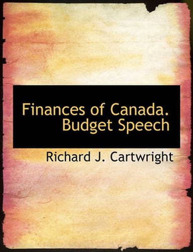 Cover image for Finances of Canada. Budget Speech