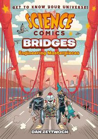 Cover image for Science Comics: Bridges: Engineering Masterpieces