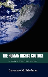 Cover image for The Human Rights Culture: A Study in History and Context