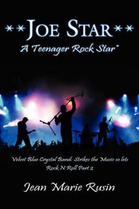 Cover image for Joe Star a Teenager Rock Star